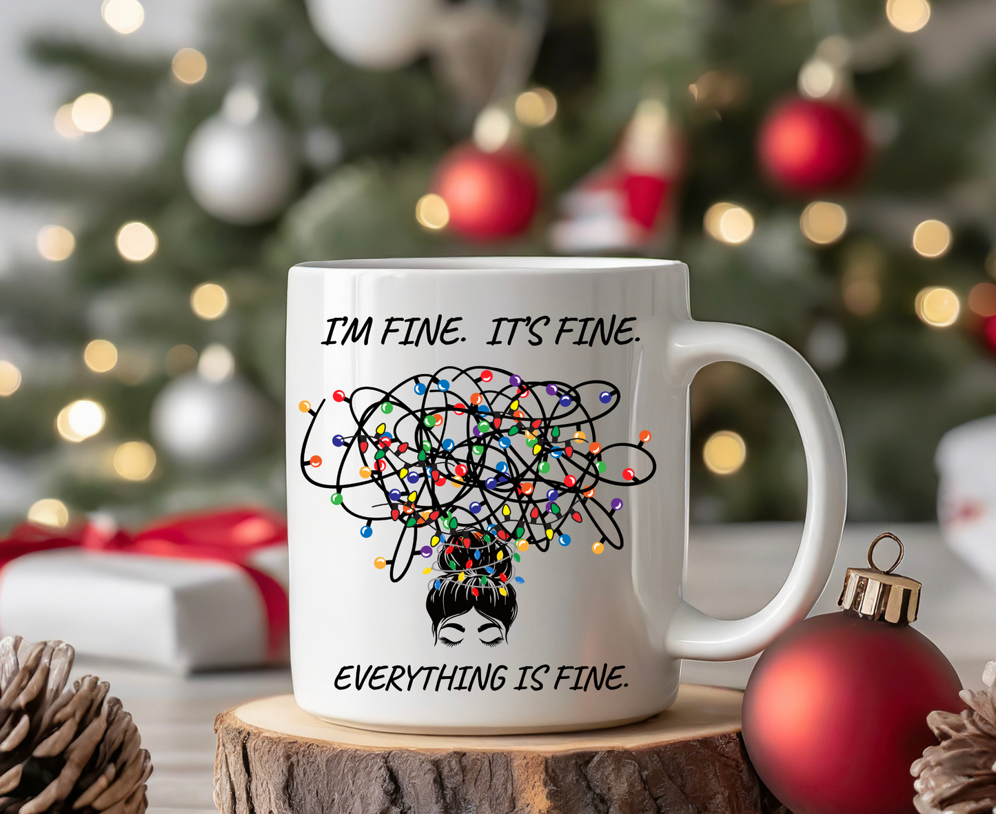 Everything Is Fine Mug | Funny Coffee Cup with Messy Bun Girl & Tangled Holiday Lights | Sarcastic Christmas Gift for Her | Christmas Gift