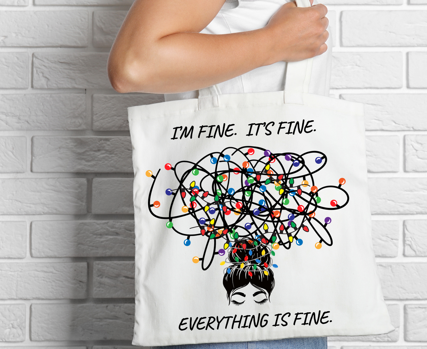 Funny Christmas Tote Bag: Holiday Humor Gift| I'm Fine. It's Fine. Everything is Fine