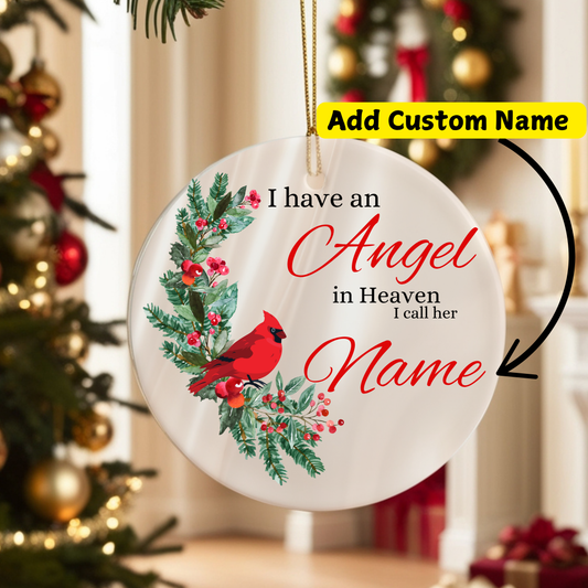 Personalized Memorial Christmas Ornament (Cardinal)Personalized Memorial Christmas Ornament: I Have an Angel in Heaven Keepsake-Custom Ornament-In Memory Gift-Sympathy Gift-Loss of Loved One