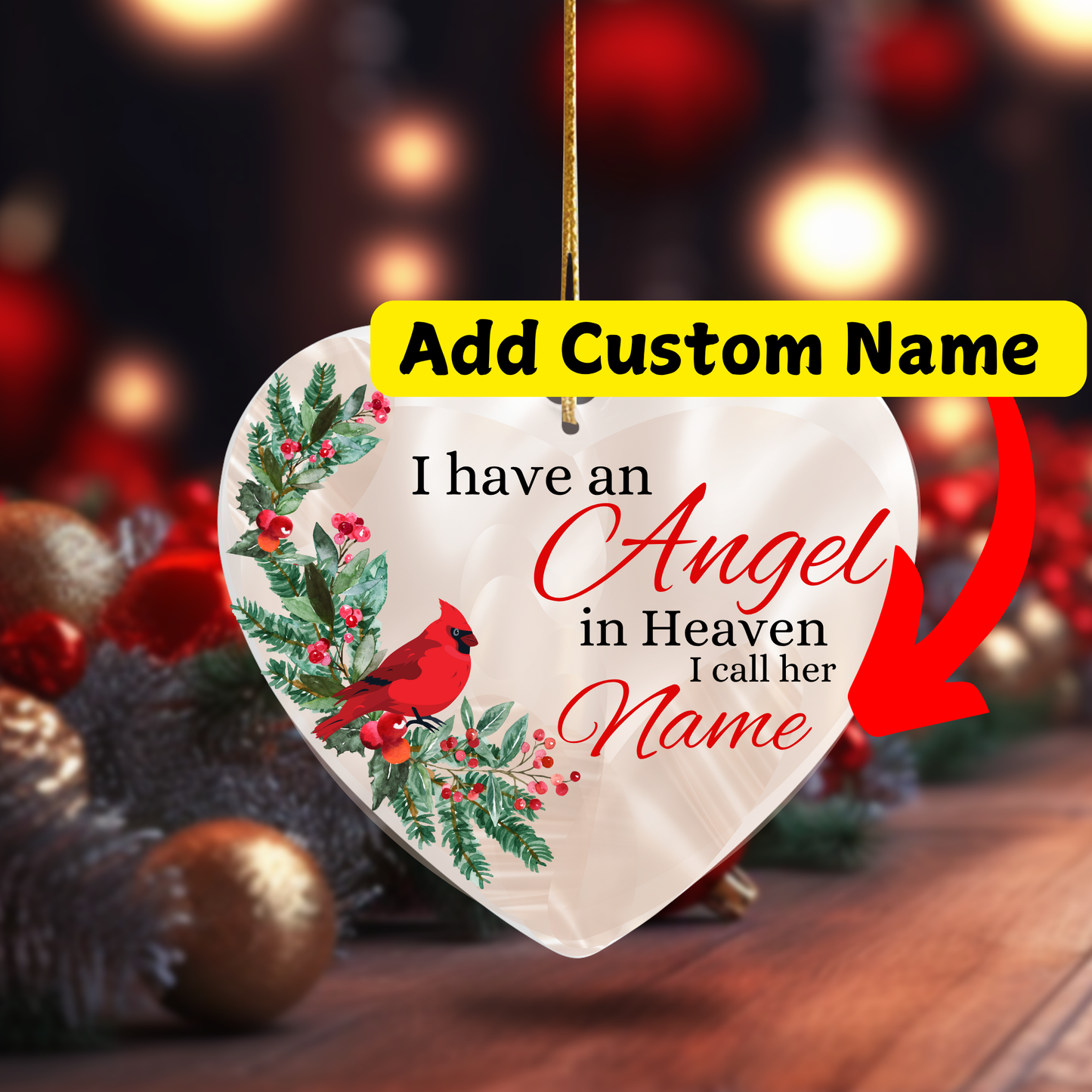 Personalized Memorial Christmas Ornament (Cardinal)Personalized Memorial Christmas Ornament: I Have an Angel in Heaven Keepsake-Custom Ornament-In Memory Gift-Sympathy Gift-Loss of Loved One