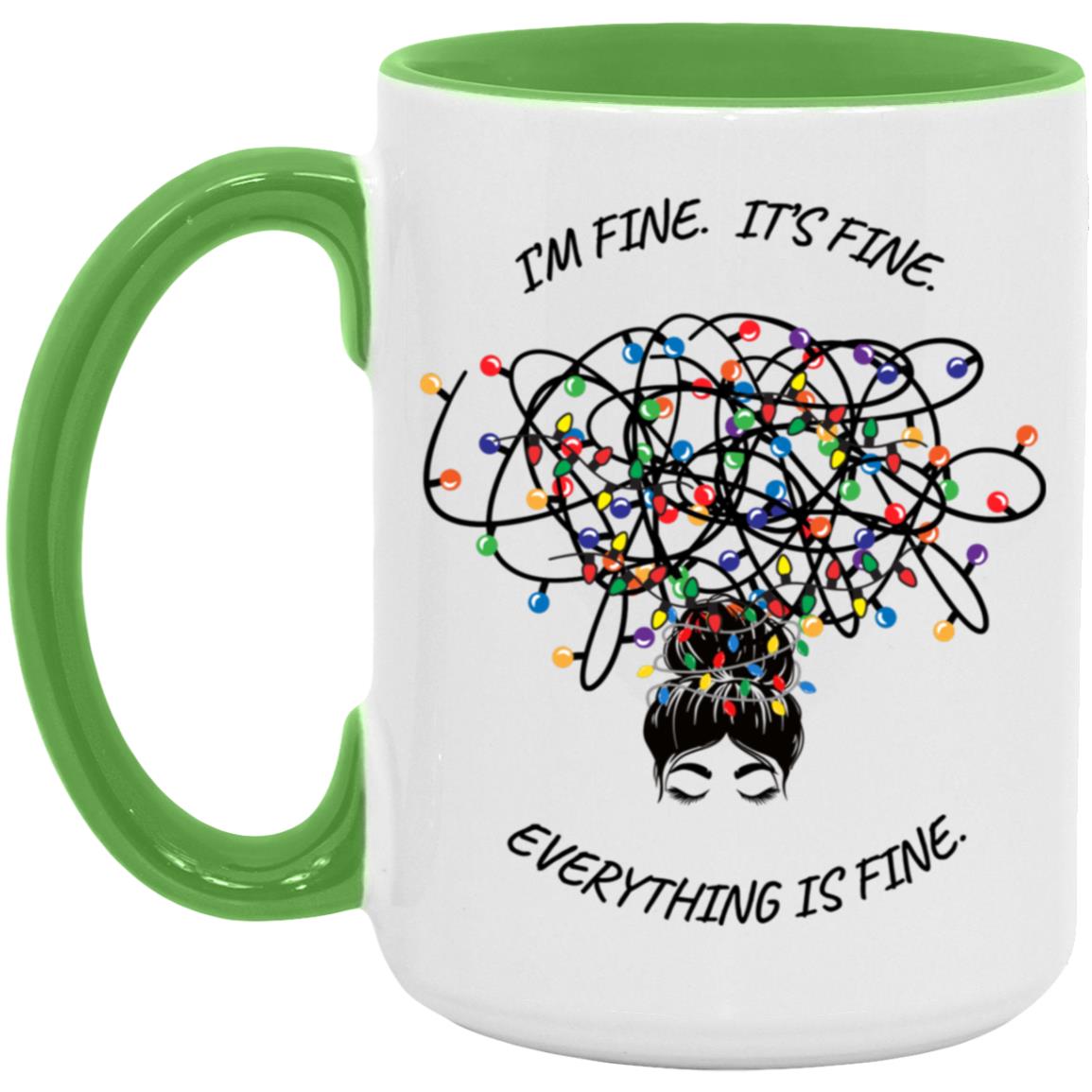 I’M FINE. IT’S FINE.  15oz Accent Mug