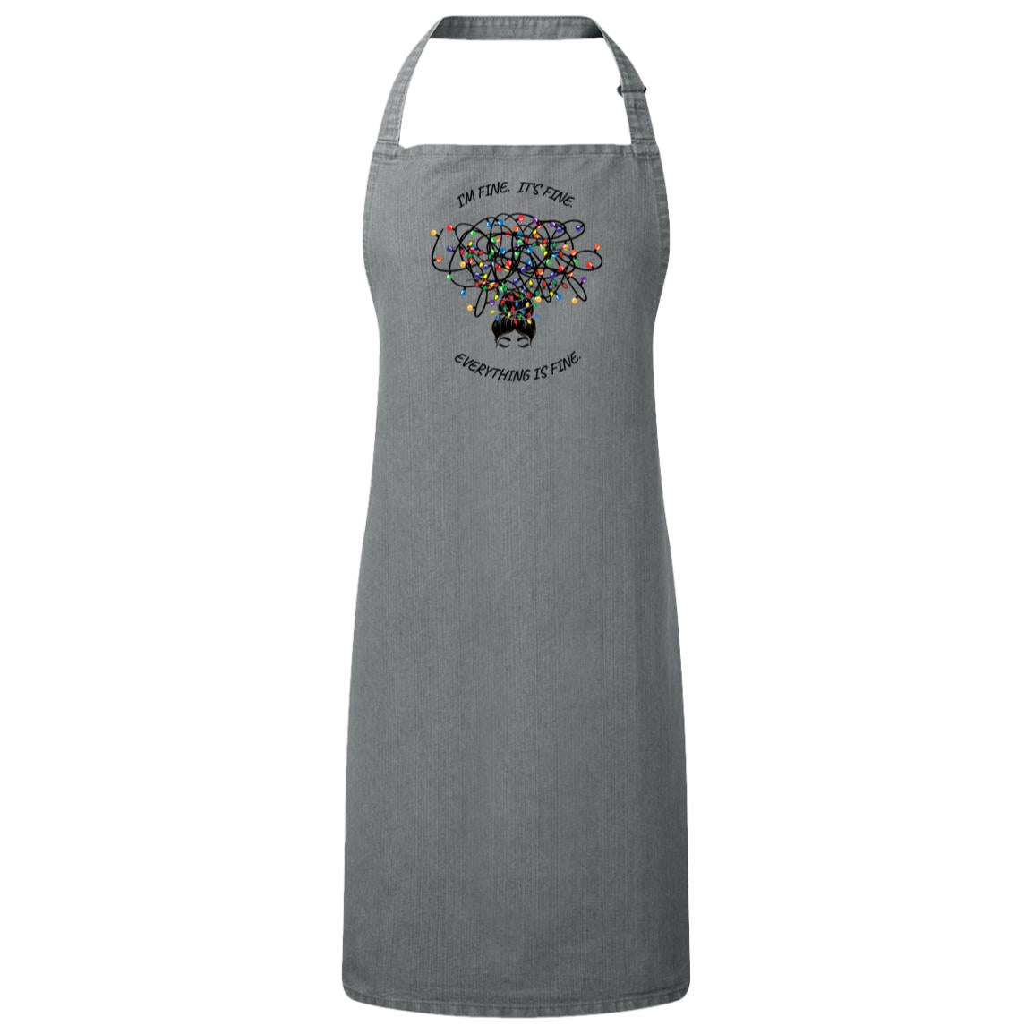 I’M FINE. IT’S FINE. (GIRL) 2 I'm  Fine Holiday  Apron