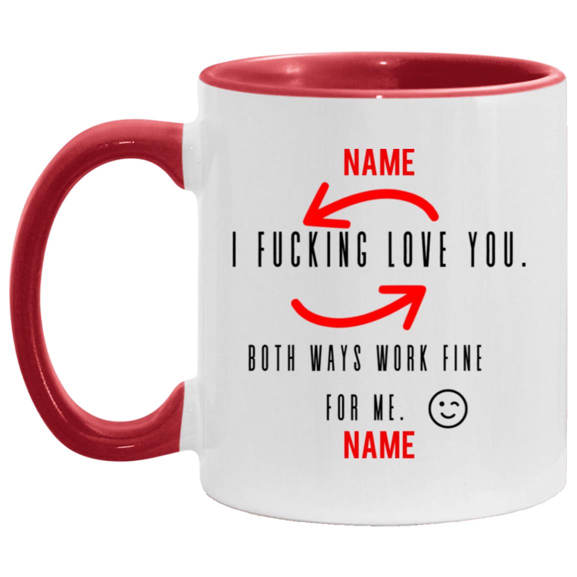 Valentine Mug ( I Fucking Love You)