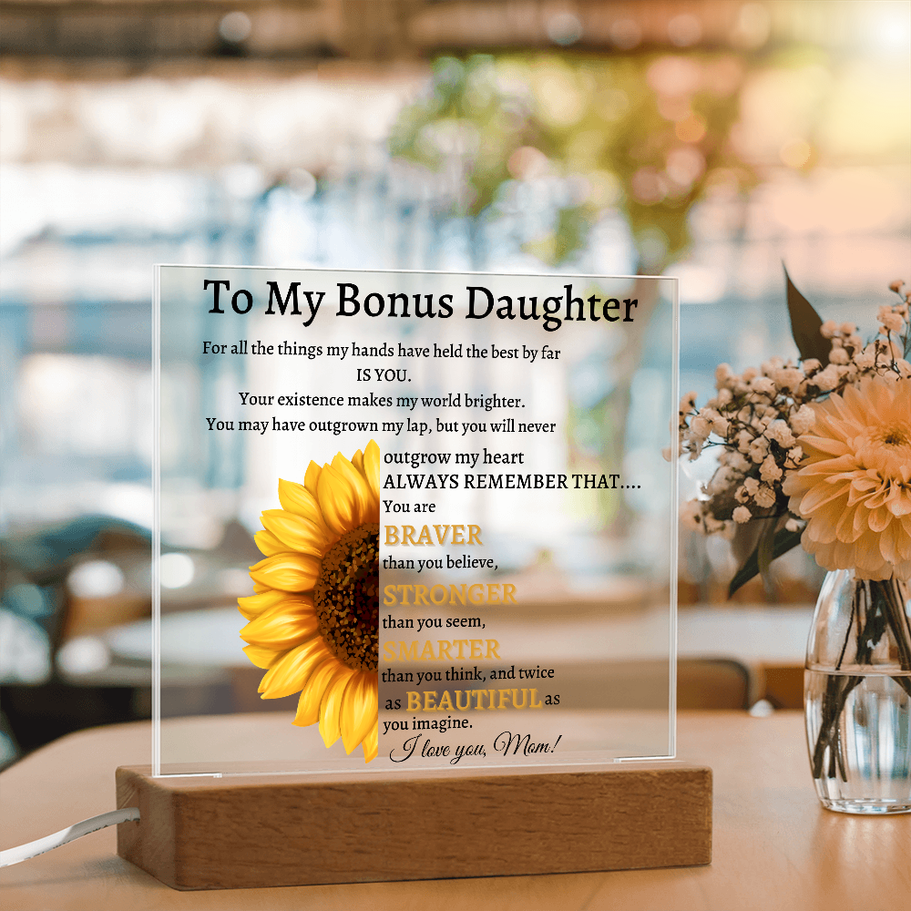 To My Bonus Daughter Plaque from Mom