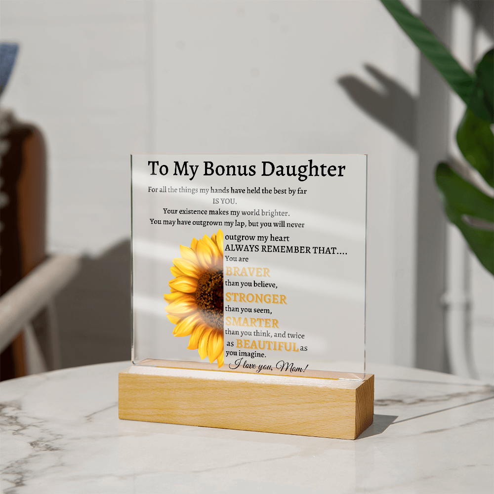 To My Bonus Daughter Plaque from Mom