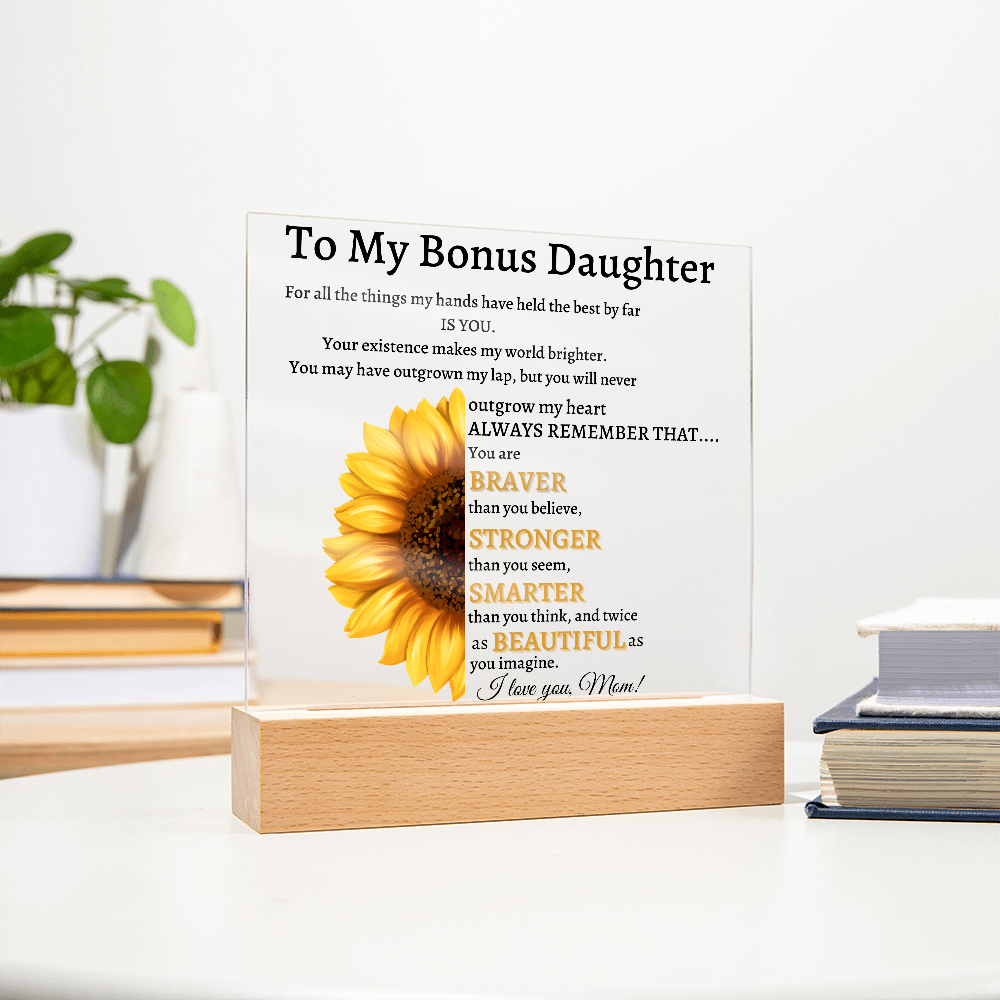To My Bonus Daughter Plaque from Mom