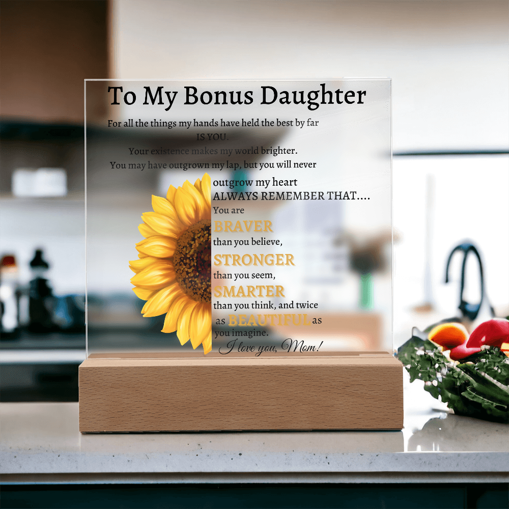 To My Bonus Daughter Plaque from Mom