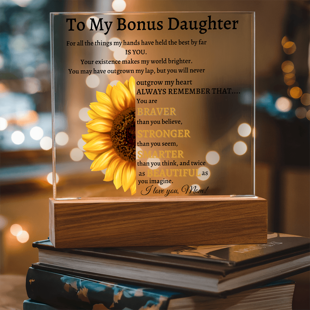 To My Bonus Daughter Plaque from Mom