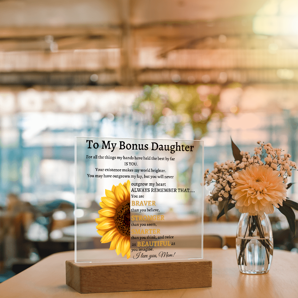 To My Bonus Daughter Plaque from Mom